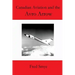 Canadian Aviation and the Avro Arrow