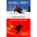 Ski Well Simply