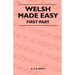 Welsh Made Easy - First Part