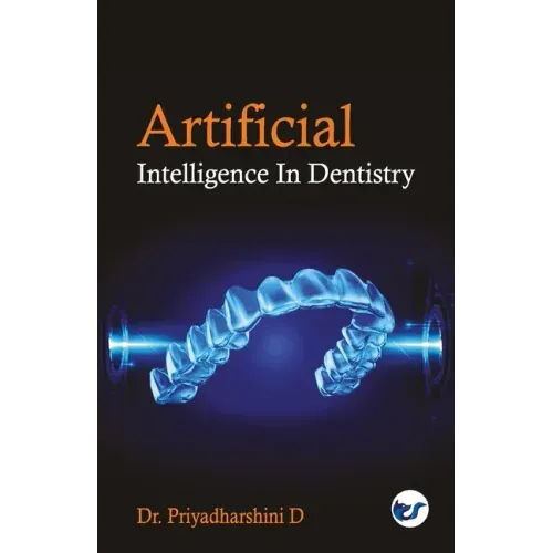 Artificial Intelligence in Dentistry