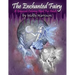 The Enchanted Fairy - A Grayscale Coloring Book for Adults: 25 Single Sided Grayscale Images of Molly Harrison Fairies