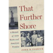 That Further Shore: A Memoir of Irish Roots and American Promise