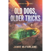Old Dogs, Older Tricks