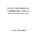 The Autobiography of a Meskwaki Woman: A New Edition and Translation: