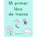 Mi primer libro de trazos