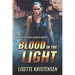 Blood in the Light: Book 6