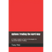 Options Trading the Hard Way: A Trader's Guide to Tactics & Strategies for Successful Option Trading