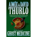 Ghost Medicine: An Ella Clah Novel