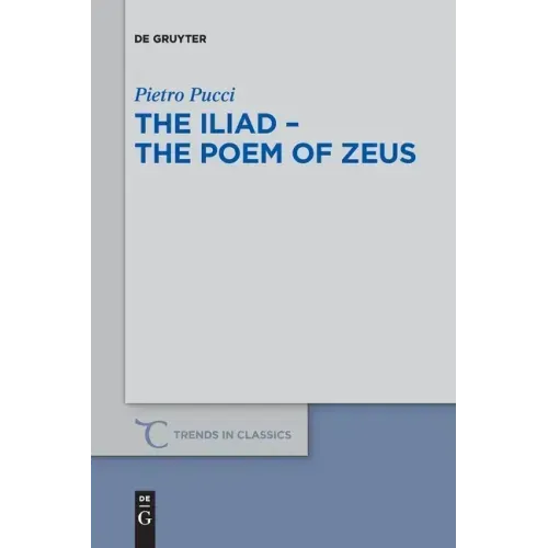 The Iliad - the Poem of Zeus