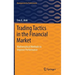Trading Tactics in the Financial Market: Mathematical Methods to Improve Performance