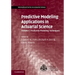 Predictive Modeling Applications in Actuarial Science