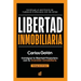 Libertad Inmobiliaria: Consigue la libertad financiera con la inversión inmobiliaria