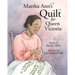 Martha Ann's Quilt for Queen Victoria