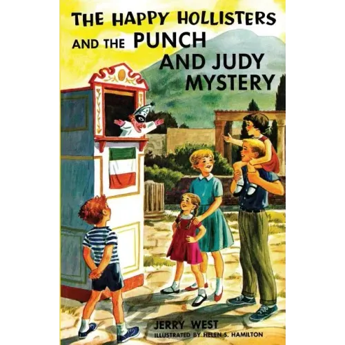 The Happy Hollisters and the Punch and Judy Mystery