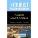 Greater Than a Tourist-Ohrid Macedonia: 50 Travel Tips from a Local