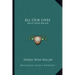 All Our Lives: Alice Duer Miller