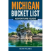 Michigan Bucket List Adventure Guide