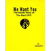 We Want You The Inside Story of The Nazi UFO