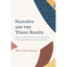 Narrative and the Triune Reality: Examining Robert W. Jenson's Doctrine of the Trinity with Reference to Eberhard Jüngel
