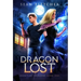 Dragon Lost (Legacy of Dragon Book Two)