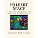 Hilbert Space: " The Mathematics of Infinite Dimensions "