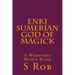 Enki Sumerian God of Magick