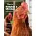 How to Butcher a Chicken: From Pen to Pot