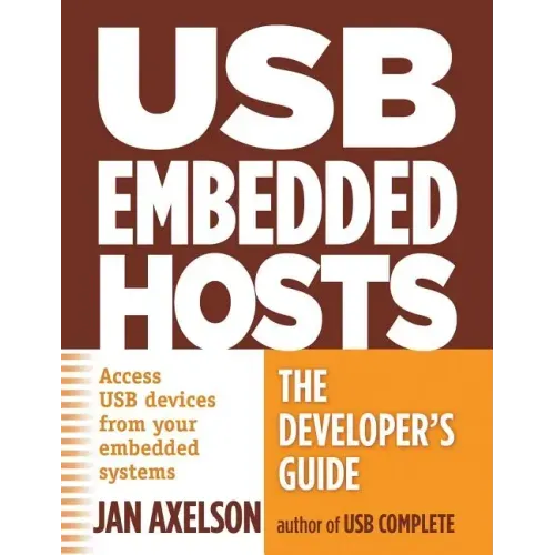 USB Embedded Hosts: The Developer's Guide