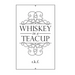 Whiskey in a Teacup
