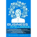 Business Intelligence: An Essential Beginner's Guide to BI, Big Data, Artificial Intelligence, Cybersecurity, Machine Learning, Data Science,