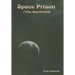 Space Prison (The Survivors)