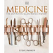 Medicine: The Definitive Illustrated History