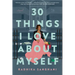 30 Things I Love about Myself