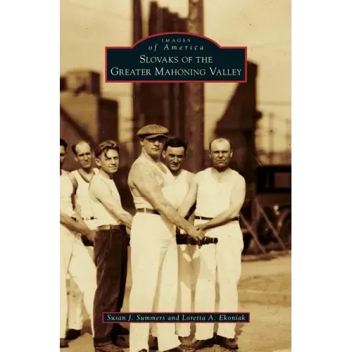 Slovaks of the Greater Mahoning Valley