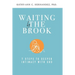 Waiting by the Brook: Seven Steps to Deeper Intimacy With God