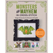 Monsters and Mayhem in Cross-Stitch: Designs and Instructions for 25 Creatures and Cryptids