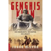 Genghis Khan: His Conquests, His Empire, His Legacy