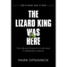 The Lizard King Was Here