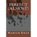 Perfect (almost)