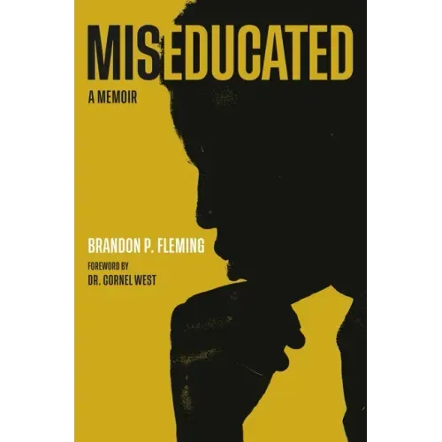 Miseducated: A Memoir