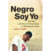 Negro Soy Yo: Hip Hop and Raced Citizenship in Neoliberal Cuba