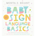 Baby Sign Language Basics: Early Communication for Hearing Babies and Toddlers, 3rd Edition