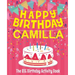 Happy Birthday Camilla - The Big Birthday Activity Book: Personalized Children's Activity Book