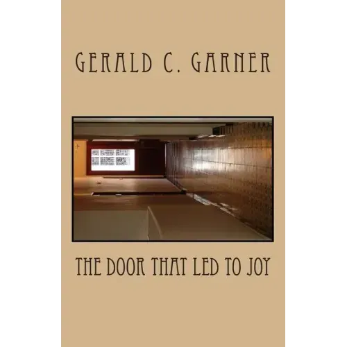The Door That Led To Joy