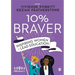 10% Braver: Inspiring Women to Lead Education