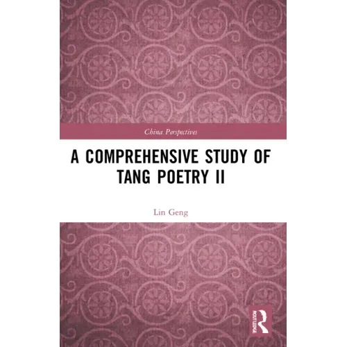A Comprehensive Study of Tang Poetry II