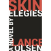 Skin Elegies