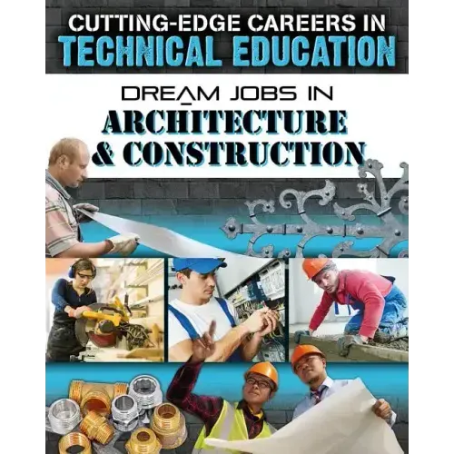 Dream Jobs in Architecture and Construction