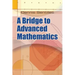 A Bridge to Advanced Mathematics