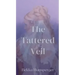 The Tattered Veil